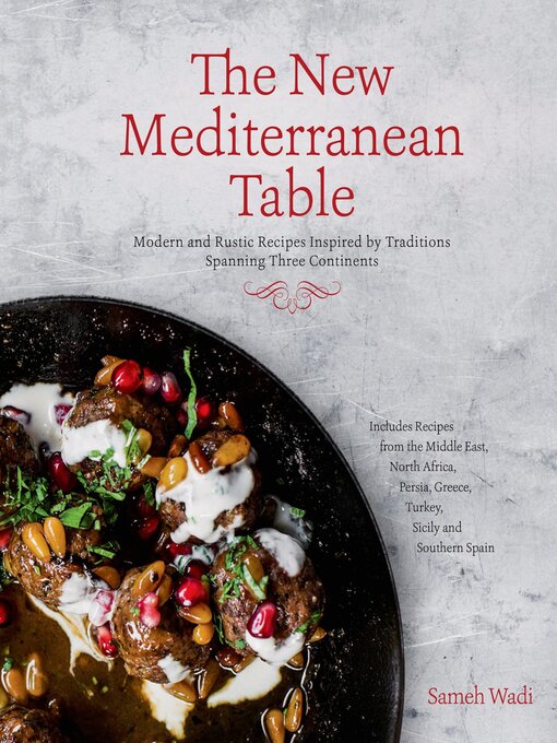 Title details for The New Mediterranean Table by Sameh Wadi - Wait list